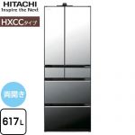 日立 HXCCタイプ 冷蔵庫 両開きタイプ 617L  クリスタルミラー 【大型重量品につき特別配送※配送にお日にちかかります】【設置無料】【配送地域限定品】【代引不可】 ≪R-HXCC62X-X≫